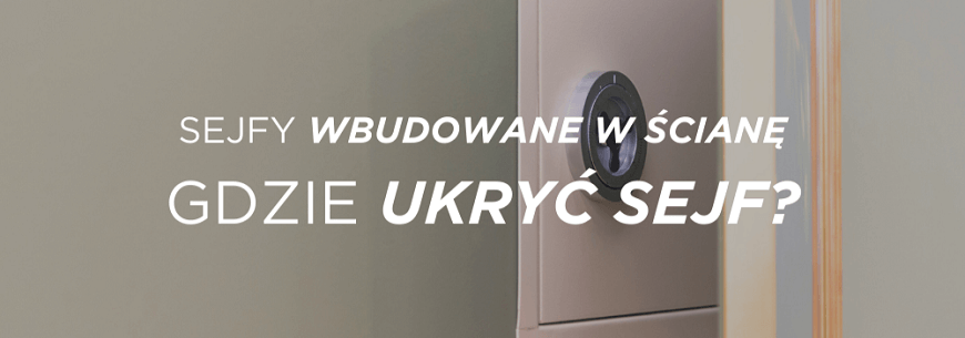 Sejf wbudowany w ścianę. Ukryty sejf 