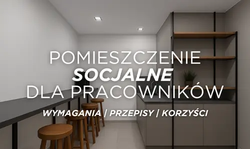 Pomieszczenie socjalne dla pracowników